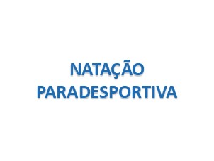 NATAÇÃO | NATAÇÃO PARADESPORTIVA